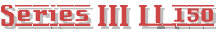 Series III LI 150
